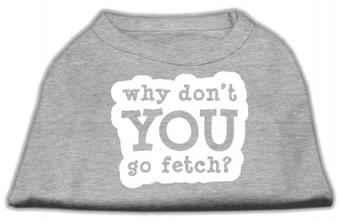 Mirage Pet Products 51-142 XSGY You Go Fetch Screen Print Shirt Grey X